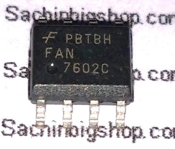 FAN7602 FAN7602B FAN7602MX SMD Chip SOP-8