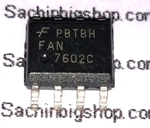 FAN7602 FAN7602B FAN7602MX SMD Chip SOP-8
